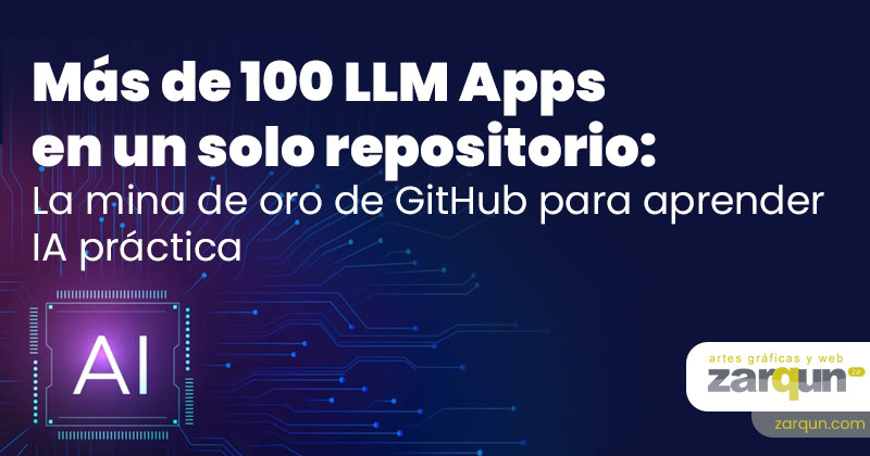Awesome LLM Apps: el repositorio GitHub imprescindible para aprender IA práctica en 2026